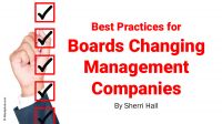 Best Practices for Boards Changing Management Companies