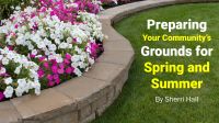 Preparing your Community’s Grounds for Spring and Summer